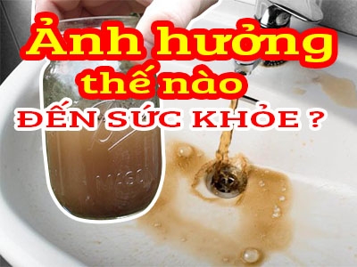 Nước nhiễm mangan có ảnh hưởng thế nào đến sức khỏe? 