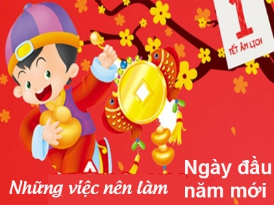 Những việc nên làm trong ngày đầu năm mới giúp bạn 