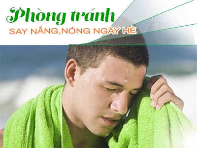 Đâu là giải pháp phòng tránh say nắng, sốc nhiệt mùa hè cho gia đình bạn?