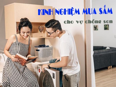 Kinh nghiệm mua đồ nội thất cho vợ chồng mới cưới dọn nhà mới 