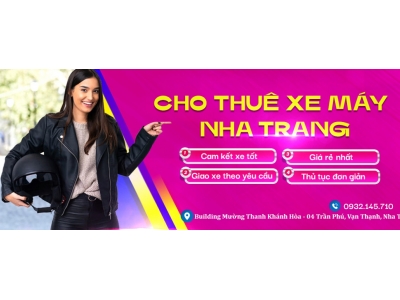 Doanh nghiệp cho thuê xe máy Nha Trang với hơn 10 năm kinh nghiệm thực tế
