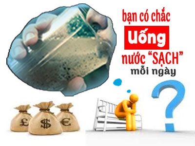 Tại sao phải mất nhiều chi phí chăm sóc sức khỏe khi bạn uống nước bẩn mỗi ngày?