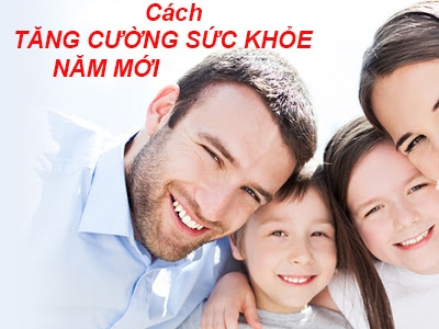 Bật mí những cách để tăng cường sức khỏe cho gia đình trong năm mới 