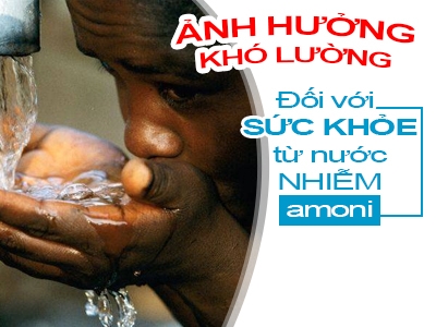 Tác hại khó lường đối với sức khỏe từ việc sử dụng nước nhiễm amoni